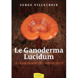 Le Ganoderma Lucidum - Le champignon de l'immortalité