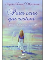 Pour ceux qui restent... Puisque l'amour est éternel !