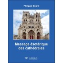 Message ésotérique des cathédrales