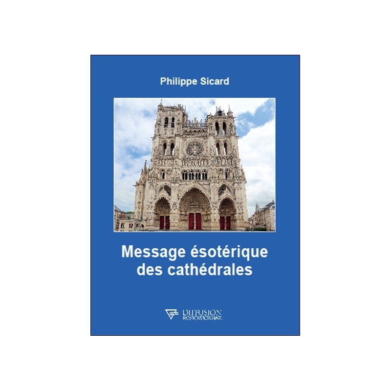 Message ésotérique des cathédrales