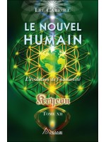 Le nouvel humain - L'évolution de l'humanité - Kryeon Tome XII