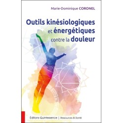 Outils kinésiologiques et énergétiques contre la douleur