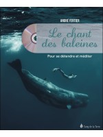 Le chant des baleines - Pour se détendre et méditer - Livre + CD