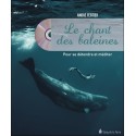 Le chant des baleines - Pour se détendre et méditer - Livre + CD