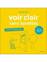 Voir clair sans lunettes - Le livre d'exercices - Plus de 30 exercices illustrés