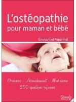 L'ostéopathie pour maman et bébé - Grossesse - Accouchement - Nourrisson