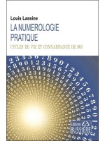 La numérologie pratique - Cycles de vie et connaissance de soi