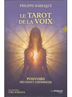 Le tarot de la voix - Pouvoirs du chant guérisseur - Cartes + CD