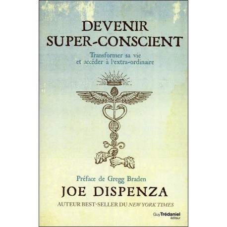 Devenir super-conscient