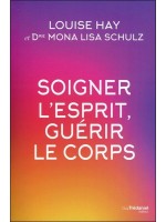 Soigner l'esprit, guérir le corps