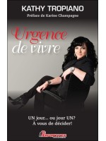 Urgence de vivre - Un jour... ou Jour un ? - A vous de décider !