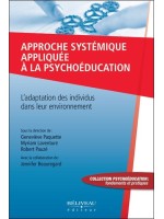 Approche systémique appliquée à la psychoéducation - L'adaptation des individus dans leur environnement