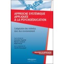 Approche systémique appliquée à la psychoéducation - L'adaptation des individus dans leur environnement