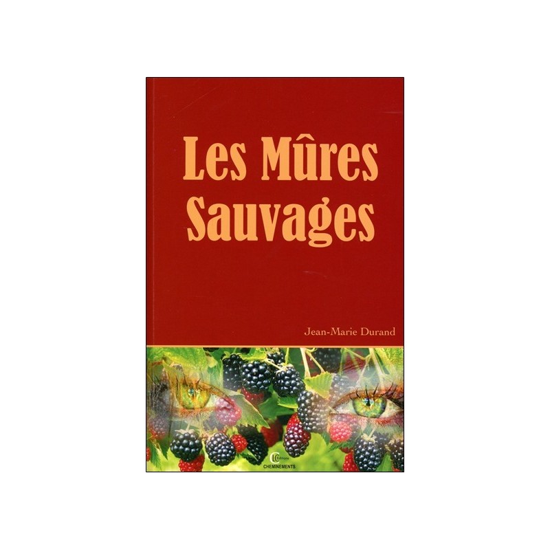 Les Mûres Sauvages