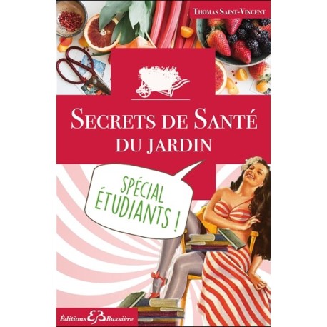 Secrets de Santé du jardin - Spécial étudiants !