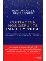 Contacter nos défunts par l'hypnose