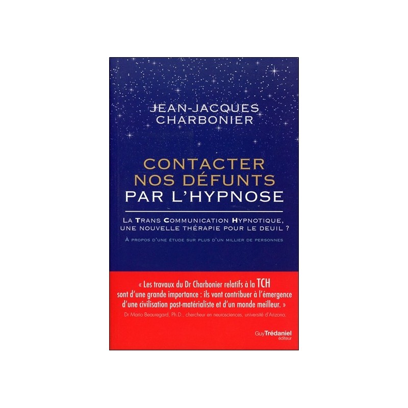 Contacter nos défunts par l'hypnose