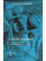 Contre-journal - Récit anti-biographique d'une initiation presque ordinaire