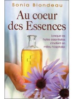 Au coeur des Essences - Lorsque les huiles essentielles s'invitent en milieu hospitalier