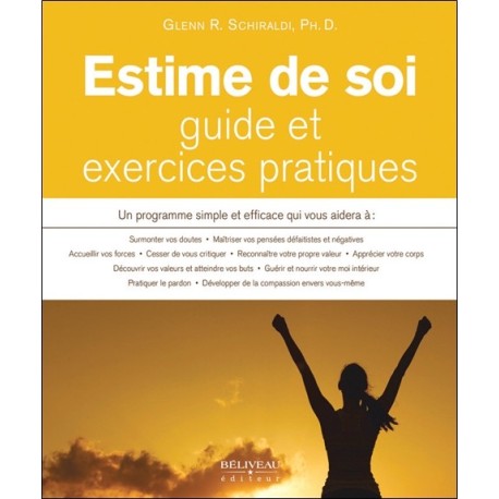 Estime de soi - Guide et exercices pratiques