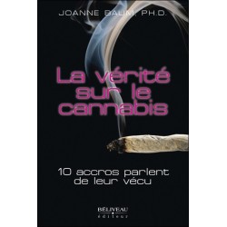 La vérité sur le cannabis - 10 accros parlent de leur vécu