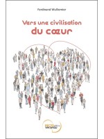 Vers une civilisation du coeur