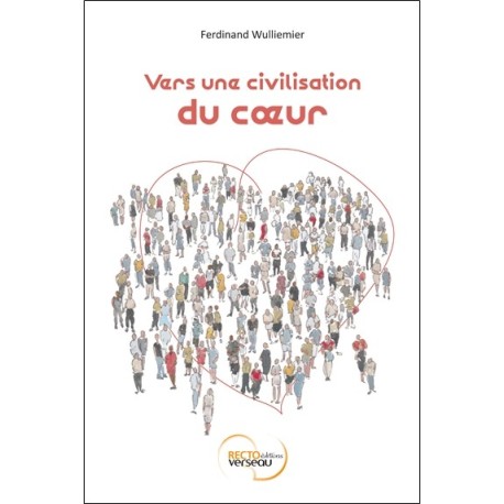 Vers une civilisation du coeur