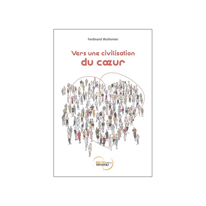 Vers une civilisation du coeur