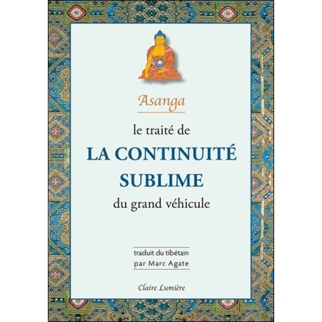 Le traité de la continuité sublime du grand véhicule