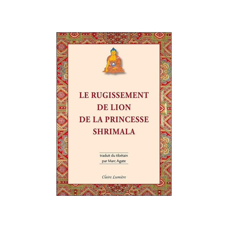 Le Rugissement de lion de la princesse Shrimala