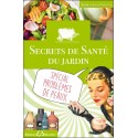 Secrets de santé du jardin - Spécial problèmes de peaux