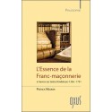 L'Essence de la Franc-maçonnerie à travers ses textes fondateurs 1356-1751
