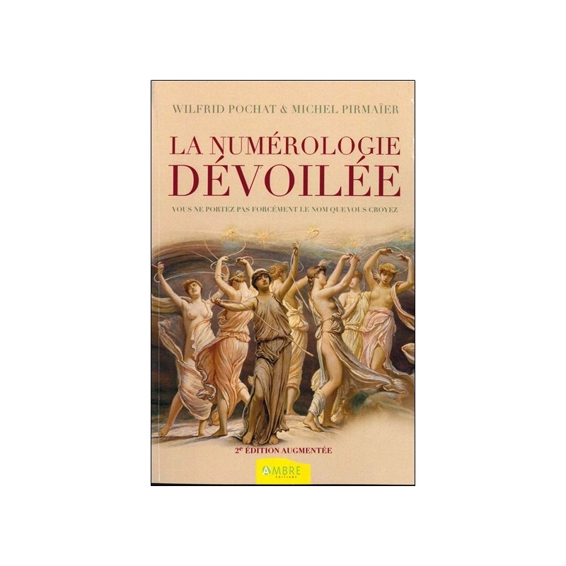 La numérologie dévoilée - Vous ne portez pas forcément le nom que vous croyez