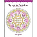 La voie de l'intérieur - Mon sentier de guérison - Mandalas