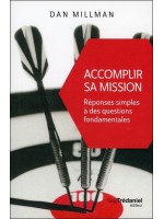 Accomplir sa mission - Réponses simples à des questions fondamentales