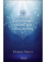 10 messages que les anges veulent que vous sachiez