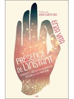 Présence de l'instant - Comment laisser la méditation naturelle se produire