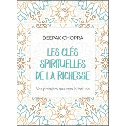 Les clés spirituelles de la richesse - Vos premiers pas vers la fortune - Livre audio CD MP3