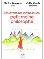 Les aventures spirituelles du petit moine philosophe