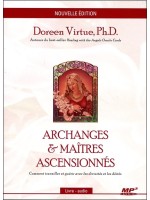 Archanges & maîtres ascensionnés - Comment travailler et guérir avec les divinités et les déités - Livre audio CD MP3