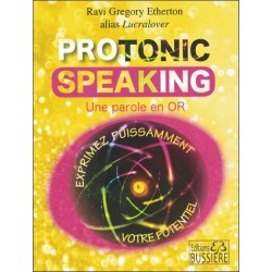 Protonic speaking - Une parole en or