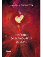 Itinéraire d'un amoureux de la vie