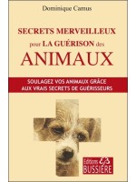 Secrets merveilleux pour la guérison des animaux