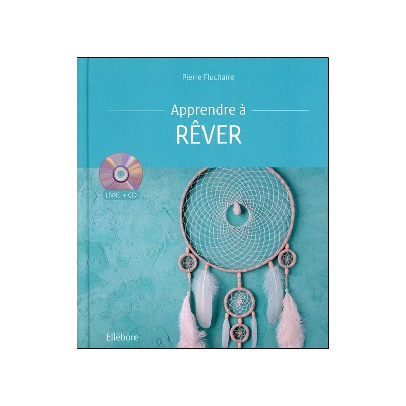 Apprendre à rêver - Livre + CD