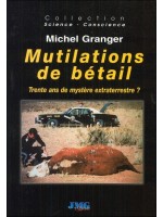 Mutilations de bétail - Trente ans de mystère extraterrestre ?