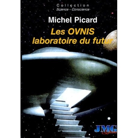 Les Ovnis laboratoire du futur