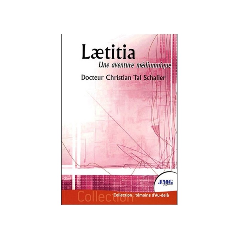 Laetitia - Une aventure médiumnique