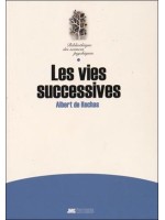 Les vies successives