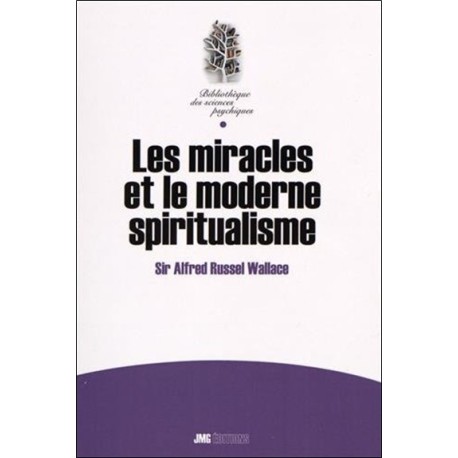 Les miracles et le moderne spiritualisme