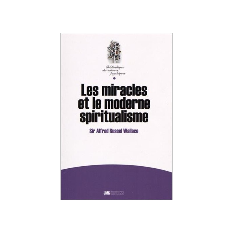 Les miracles et le moderne spiritualisme